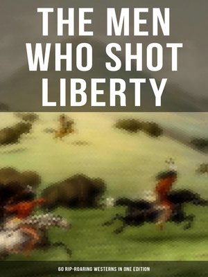 cover image of The Men Who Shot Liberty